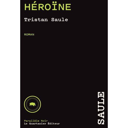 Héroïne, tome 2,  Chroniques de la place carrée
