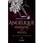 Angélique, marquise des anges (ed. du centenaire)