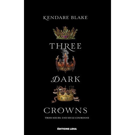 Three Dark Crowns, tome 1