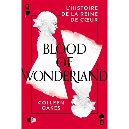 Blood in Wonderland, Tome 2, Queen of heart