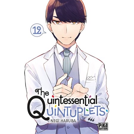 The quintessential quintuplets, tome 12