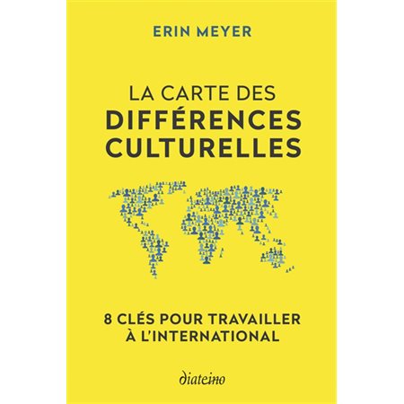 La carte des différences culturelles (2e ed.)
