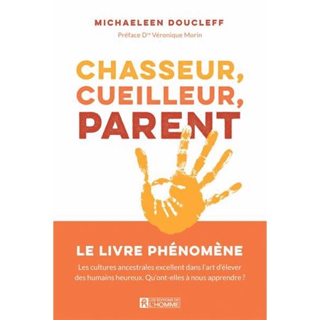 Chasseur, cueilleur, parent