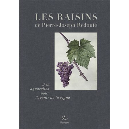 Les raisins de Pierre-Joseph Redouté