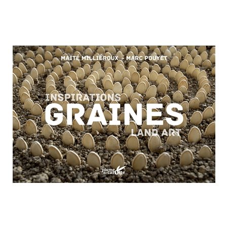Graines: inspirations land art