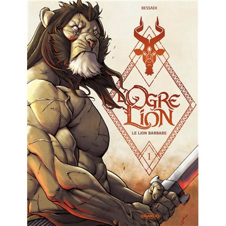 Le lion barbare, Tome 1, L'ogre lion