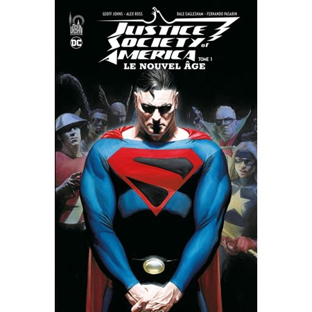 Justice society of America: le nouvel âge, tome 1