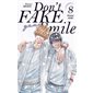 Don't fake your smile, tome 8