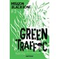 Green traffic, Tome 3, Collectif Blackbone