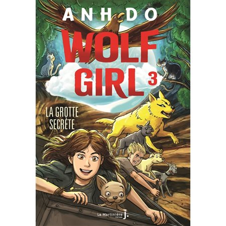La grotte secrète, Tome 3, Wolf girl