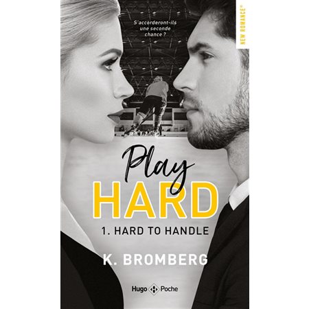 Hard to handle, Tome 1, Play hard