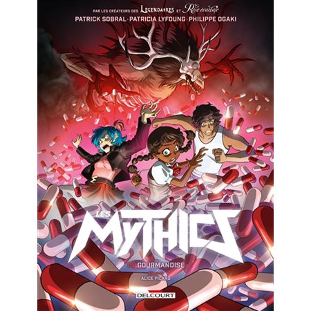 Gourmandise, Tome 15, Les mythics