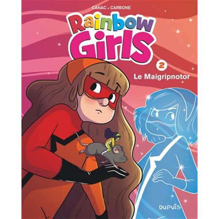 Le maigripnotor, tome 2, Rainbow girls