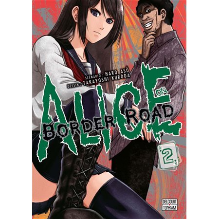 Alice on border road, vol. 2