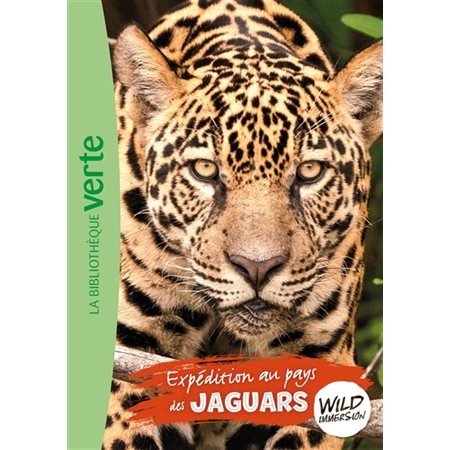 Expédition au pays des jaguars, tome 9, Wild immersion