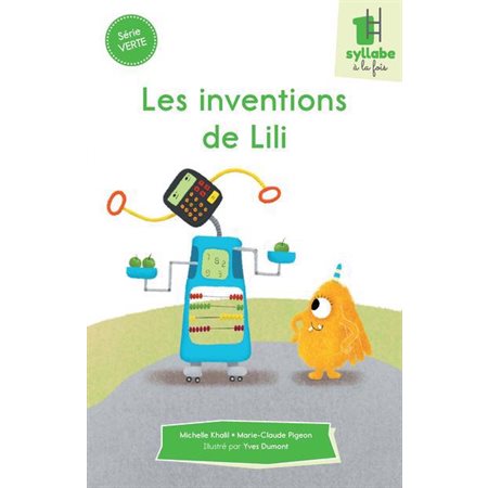 Les inventions de Lili : série verte