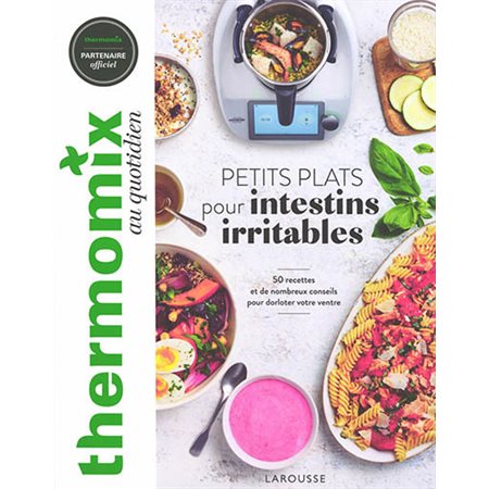 Thermomix au quotidien : petits plats pour intestins irritables
