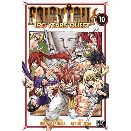 Fairy Tail : 100 years quest, tome 10