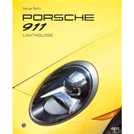 Porsche 911: l'anthologie