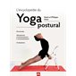 L''encyclopédie du yoga postural