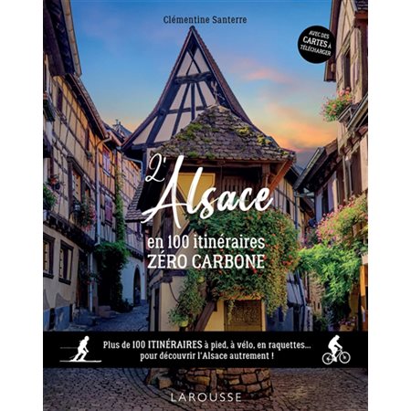 L'Alsace en 100 itinéraires zéro carbone