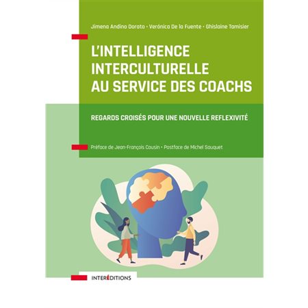 L'intelligence interculturelle au service des coachs : regards croisés pour une nouvelle réflexivité