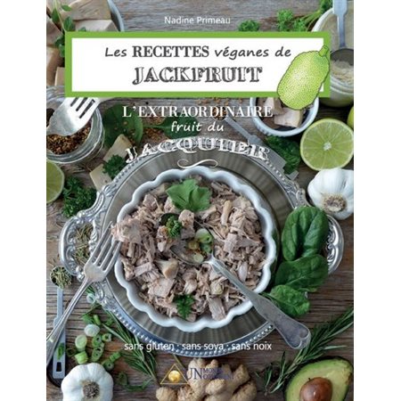 Les recettes véganes de Jackfruit