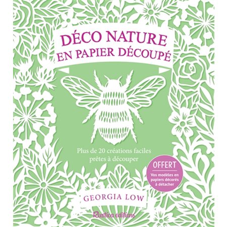 Déco nature en papier découpé : plus de 20 créations faciles prêtes à découper