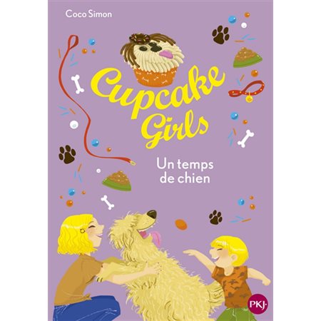 Un temps de chien, tome 27, Cupcake girls