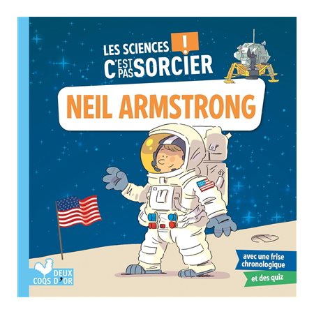 Neil Armstrong: Les sciences c'est pas sorcier !