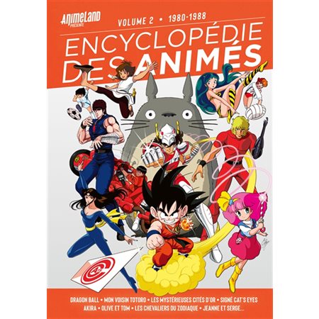 Encyclopédie des animés, Vol. 2. 1980-1988