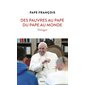 Des pauvres au pape, du pape au monde : dialogue