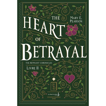 The heart of betrayal, tome 2, The remnant chronicles  (v.f.)