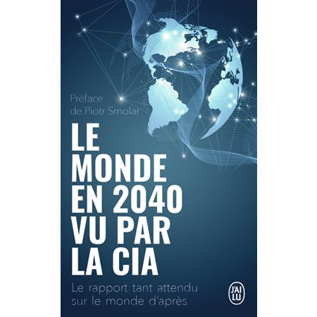 Le monde en 2040 vu par la CIA et le Conseil national du renseignement