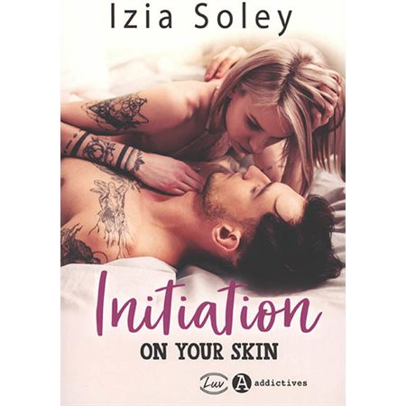 Initiation on your skin  (v.f.)