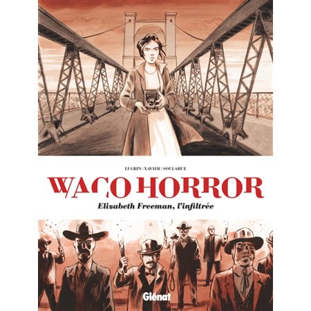 Waco horror : Elisabeth Freeman, l'infiltrée