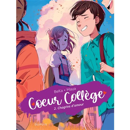 Chagrins d'amour, tome 2, Coeur collège