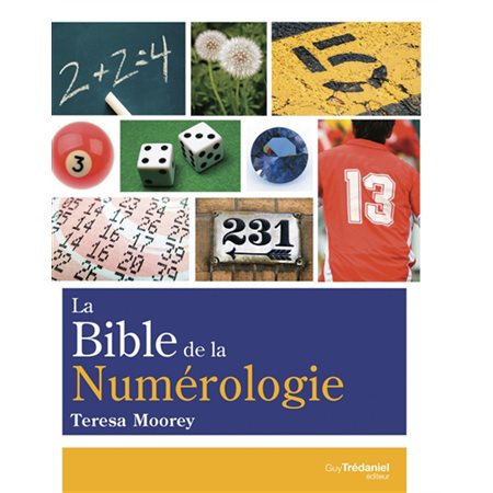 La bible de la numérologie