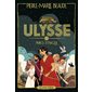 Prince d'Ithaque, tome 1, Ulysse
