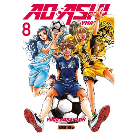 Ao Ashi playmaker, tome 8