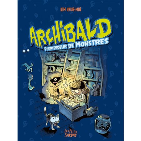 Pourfendeur de monstres, tome 1, Archibald : intégrale ( compilation vol. 1-2-3)