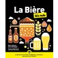 La bière pour les nuls ( 3e ed.)