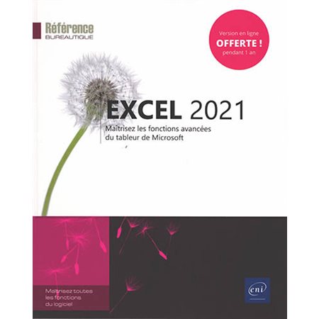 Excel 2021 : maîtrisez les fonctions avancées du tableur de Microsoft