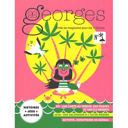 Georges : drôle de magazine pour enfants, n°58. Ile