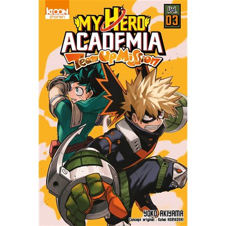 My hero academia : Team up mission, tome 3