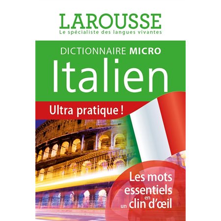 Dictionnaire micro Larousse italien : francese-italiano