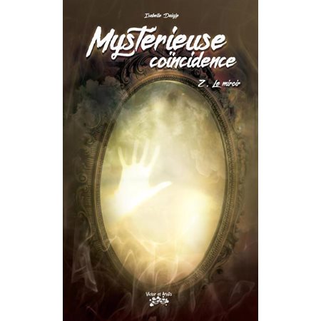 Le miroir, tome 2, Mystérieuse coïncidence