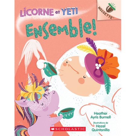 Ensemble!, tome 6, Licorne et Yeti