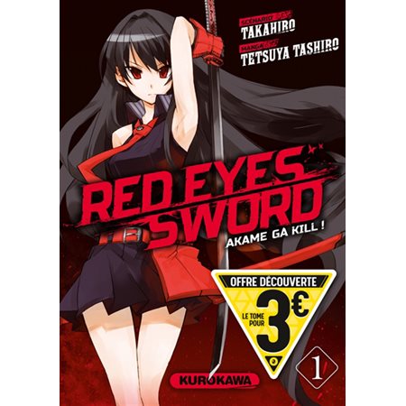 Red eyes sword : akame ga kill !, Vol. 1