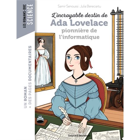 L'incroyable destin de Ada Lovelace : pionnière de l'informatique